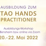 Tao Healing Hands Practitioner Ausbildungsworkshop